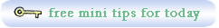 Mini Tips